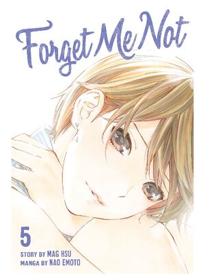 cover image of Forget Me Not, Volume 5
